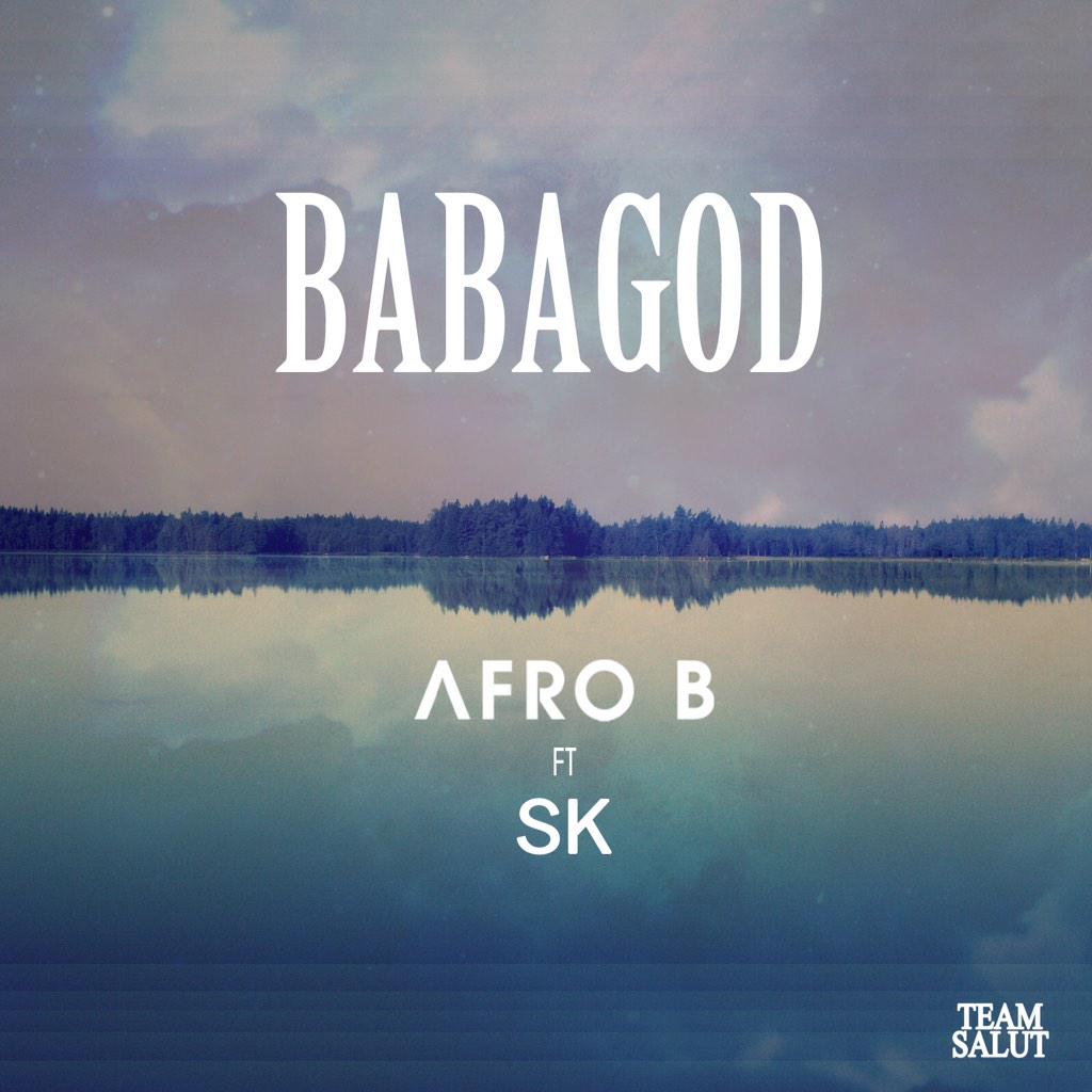 Afro B + SK - Baba God  Music Video - CONVERSATIONS ABOUT HER