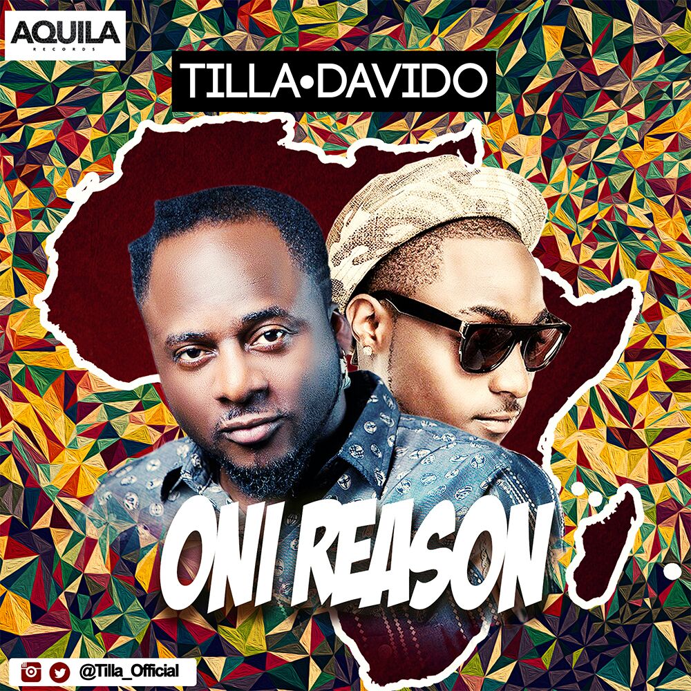 Tilla-Davido-Oni-Reason