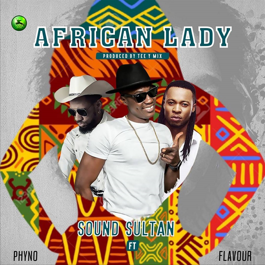 Sound-Sultan-African-Lady-Ft.-Phyno-Flavour